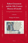 Cover: Robert Grosseteste and the 13th-Century Diocese of Lincoln - Brill