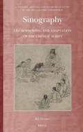 Cover: Sinography: The Borrowing and Adaptation of the Chinese Script - Brill