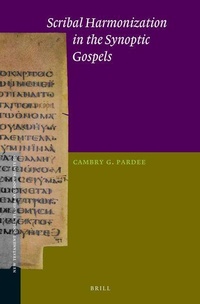 Enlarge image Cover: Scribal Harmonization in the Synoptic Gospels - Brill