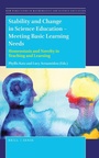 Cover: Stability and Change in Science Education -- Meeting Basic Learning Needs - Brill