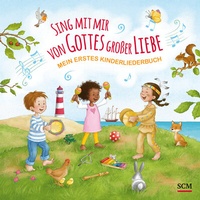 Abbildung von: Sing mit mir von Gottes großer Liebe - R. Brockhaus