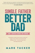 Cover: Single Father, Better Dad - Woodslane Pty Ltd