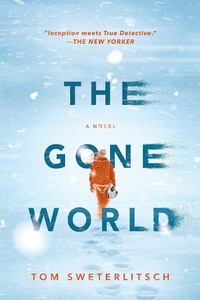 Enlarge image Cover: The Gone World - G P Putnam's Sons