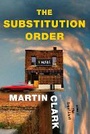 Cover: The Substitution Order - Alfred A. Knopf