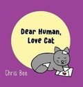 Cover: Dear Human, Love Cat - Christine Bernard