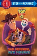 Cover: Old Friends, New Friends (Disney/Pixar Toy Story 4) - Random House USA Inc