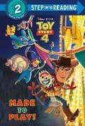 Cover: Made to Play! (Disney/Pixar Toy Story 4) - Random House USA Inc