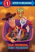 Cover: Old Friends, New Friends (Disney/Pixar Toy Story 4) - Random House Disney