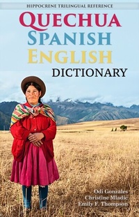 Abbildung von: Quechua-Spanish-English Dictionary - Hippocrene Books