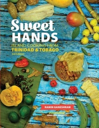 Abbildung von: Sweet Hands: Island Cooking from Trinidad & Tobago, 3rd Edition - Hippocrene Books