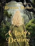 Cover: A Lady's Destiny - Brenda  Hasse