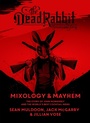 Cover: Dead Rabbit Mixology & Mayhem - Mariner Books