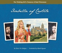Enlarge image Cover: Isabella of Castile - Goosebottom Books Llc