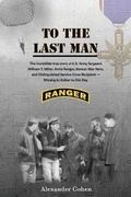 Cover: To the Last Man - Dog Ear Publishing