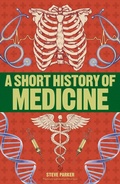 Cover: A Short History of Medicine - Dorling Kindersley
