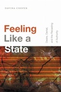 Cover: Feeling Like a State - Duke University Press