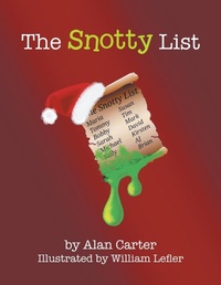 Enlarge image Cover: The Snotty List - Archway Publishing