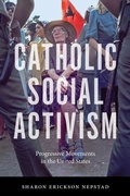 Cover: Catholic Social Activism - New York University Press
