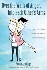 Enlarge image Cover: Over the Walls of Anger, Into Each Other's Arms - Word Alive Press