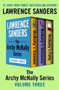 Cover: The Archy McNally Series Volume Three - Open Road Media Mystery & Thriller