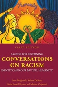 Cover: A Guide for Sustaining Conversations on Racism, Identity, and our Mutual Humanity - Cognella Academic Publishing