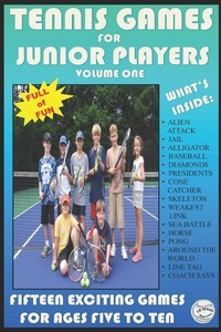 Abbildung von: Tennis Games for Junior Players: Volume 1 - CB Tennis eBook