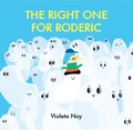Cover: The Right One for Roderic - Candlewick Press,U.S.