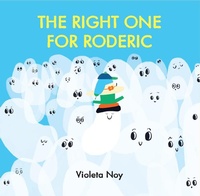 Enlarge image Cover: The Right One for Roderic - Candlewick Press,U.S.