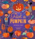 Cover: Pick a Pumpkin - Candlewick Press,U.S.
