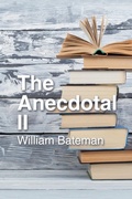 Cover: The Anecdotal Ii - AUTHORHOUSE