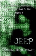 Cover: The Elementary Adventures of Jones, JEEP, Buck & Blue - Lionheart Group Publishing