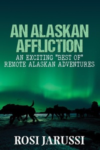 Abbildung von: Alaskan Affliction - Publication Consultants
