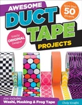 Cover: Awesome Duct Tape Projects - Design Originals