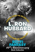 Cover: Sci-Fi / Fantasy 10th Anniversary Book Collection (One Was Stubborn, The Tramp, If I Were You and The Great Secret) - Galaxy Press