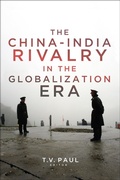 Cover: The China-India Rivalry in the Globalization Era - Georgetown University Press