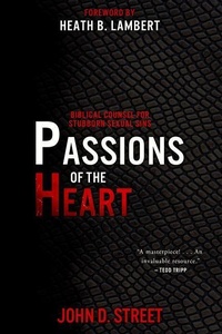 Enlarge image Cover: Passions of the Heart - P & R Publishing Co (Presbyterian & Reformed)