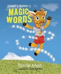 Enlarge image Cover: Johnnys Mommys Magic Words - Mascot Books