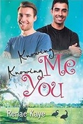 Cover: Knowing Me, Knowing You - Dreamspinner Press