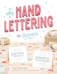 Enlarge image Cover: The Art of Hand Lettering for Beginners - Callisto Media Inc.