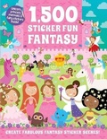 Cover: 1,500 Sticker Fun Fantasy - Silver Dolphin Books