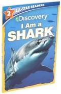 Cover: Discovery All-Star Readers: I Am a Shark Level 2 - Silver Dolphin Books