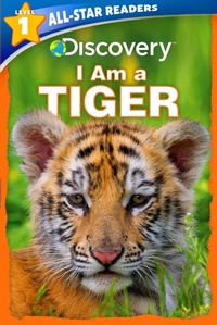 Abbildung von: Discovery All-Star Readers: I Am a Tiger Level 1 - Silver Dolphin Books
