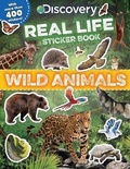 Cover: Discovery Real Life Sticker Book: Wild Animals - Silver Dolphin Books