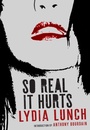 Cover: So Real It Hurts - Seven Stories Press,U.S.
