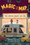 Cover: Magic on the Map #2: The Show Must Go On - Rodale Press