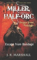 Cover: Miller, Half-Orc - Independently Published