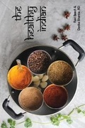 Cover: The Healthy Indian - Healthy Indian