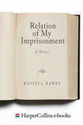 Cover: The Relation of My Imprisonment - HarperCollins