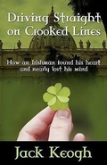 Cover: Driving Straight on Crooked Lines - Iveagh Lodge Press