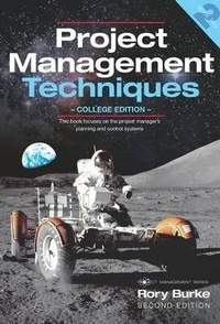 Enlarge image Cover: Project Management Techniques 2nd ed - Burke Publishing